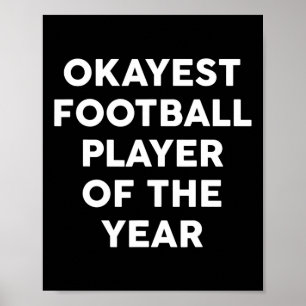 Okayester Fußballspieler des Jahres Lustiger Hocke Poster