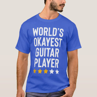Okayester Gitarrenspieler Musikliebhaber Lustiger  T-Shirt