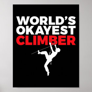 Okayester Kletterer Baumfels Kletterer  Poster
