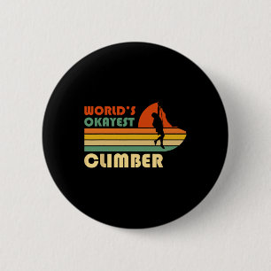 Okayester Kletterer der Welt Lustiger Retro-Bergst Button