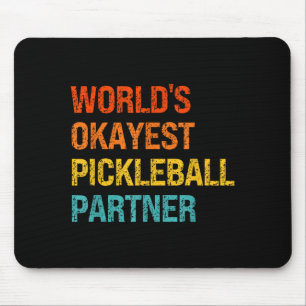 Okayester Pickleball-Partner lustiger Pickleball Mousepad