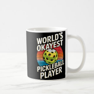 Okayester Pickleball-Spieler der Welt Kaffeetasse
