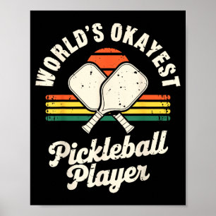 Okayester Pickleball-Spieler lustiger Pickle Ball Poster