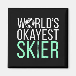 Okayester Skifahrer der Welt Schnee Wintersport Sk Magnet