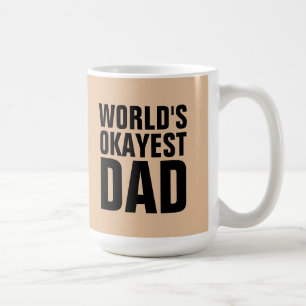OKAYESTER VATER DER WELT KAFFEETASSEN