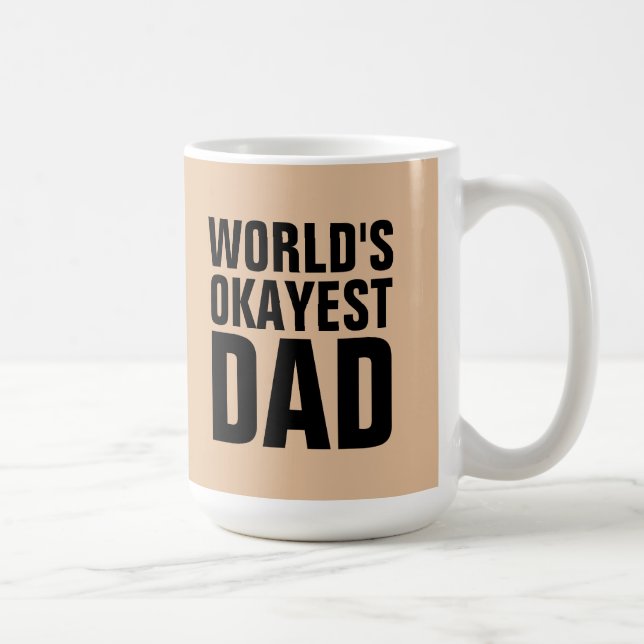 OKAYESTER VATER DER WELT KAFFEETASSEN (Rechts)