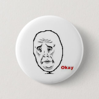 Okayknopf…. Button