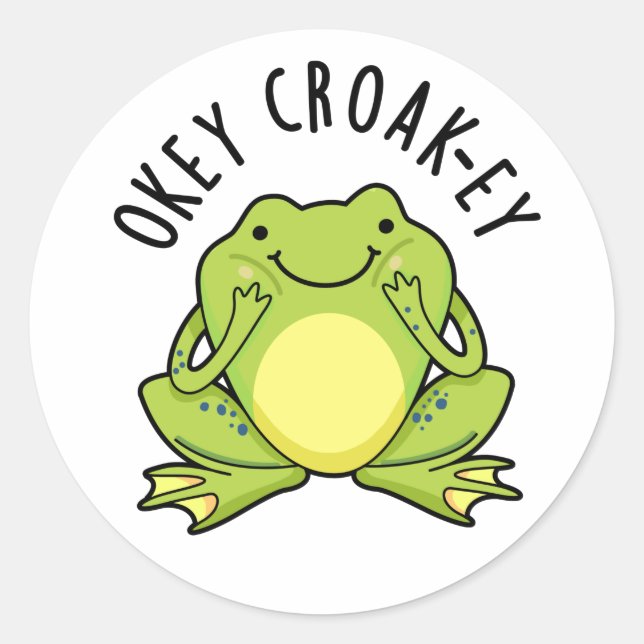 Okey Croak-ey Funny Frog Pub Runder Aufkleber (Vorderseite)