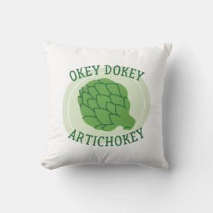 Okey Dokey Artichokey Kissen
