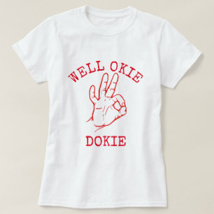 Okie Dokie T-Shirt