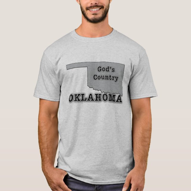 Oklahoma ist das LAND DES GOTTES T-Shirt (Vorderseite)