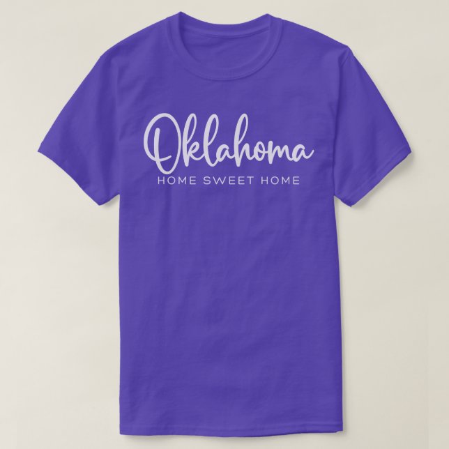 Oklahoma Zuhause Sweet Zuhause T-Shirt (Design vorne)