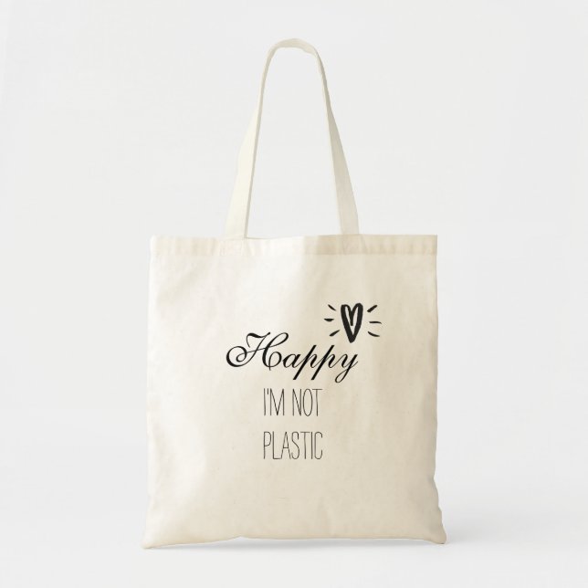 Öko-freundliches Glück, dass ich nicht plastisch w Tragetasche (Vorne)