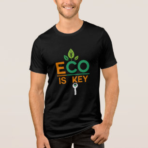 Öko ist der Schlüssel – Nachhaltige Zukunft Tri-Blend Shirt