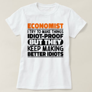 Ökonom Ich versuche Dinge zu Lustigen Sprüchen zu T-Shirt