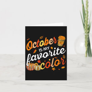 Oktober ist mein Lieblingsfarben Herbstlaub Herbst Karte