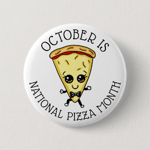 Oktober ist National Pizza Month Button