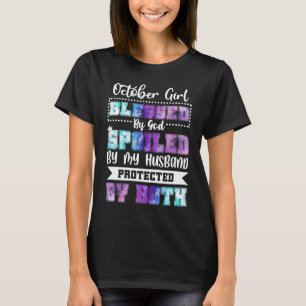 Oktober Mädchen gesegnet von Gott verwöhnt von mei T-Shirt