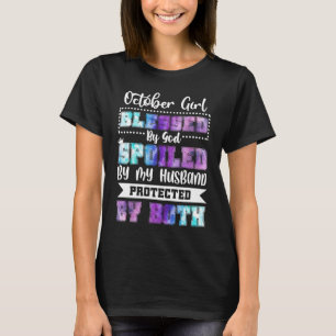 Oktober Mädchen gesegnet von Gott verwöhnt von mei T-Shirt