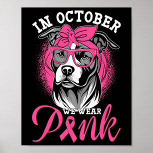 Oktober tragen wir Pink Breast Cancer Awareness Pi Poster