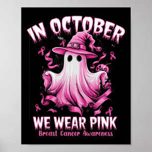Oktober tragen wir Pink Ghost Hexe Brustkrebs Awa Poster