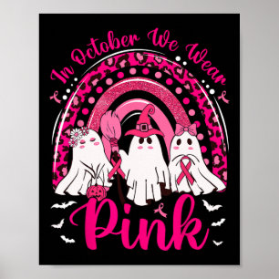 Oktober tragen wir Pink Nurse Ghost Breast Cancer Poster
