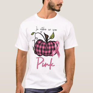 Oktober tragen wir Pink Pumpkin Breast Cancer Awar T-Shirt
