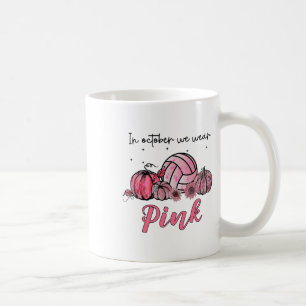 Oktober tragen wir Pink Volleyball Brustkrebs Krie Kaffeetasse