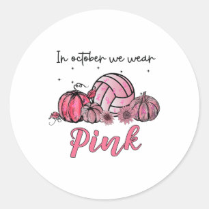 Oktober tragen wir Pink Volleyball Brustkrebs Krie Runder Aufkleber