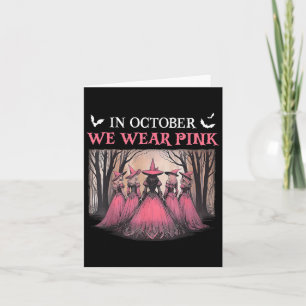 Oktober tragen wir rosa Hexenkrebs, Halloween-Brus Karte