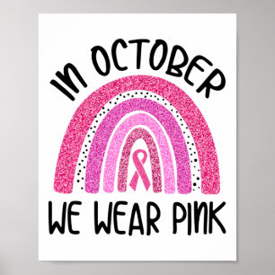 Oktober tragen wir rosa Ribbon Brustkrebs-Auswarne Poster