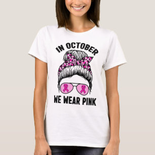 Oktober tragen wir rosa Ribbon Brustkrebs-Auswarne T-Shirt