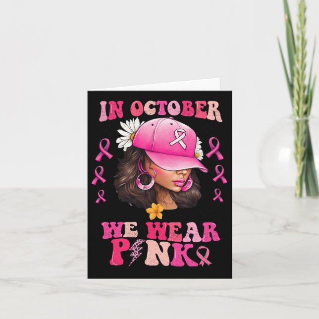 Oktober tragen wir rosa schwarze Frau Brustkrebs A Karte (Vorderseite)