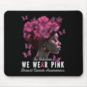 Oktober tragen wir rosa schwarze Frau Brustkrebs A Mousepad