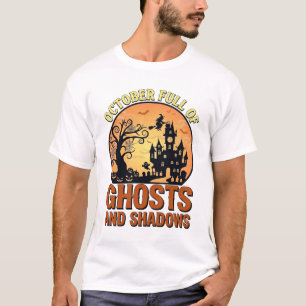 Oktober Voll Geister Schatten Spukhaus Hexe Ha T-Shirt