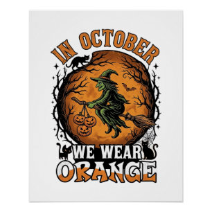Oktober Wir Tragen Orange Fliegende Hexe Kürbisse Poster