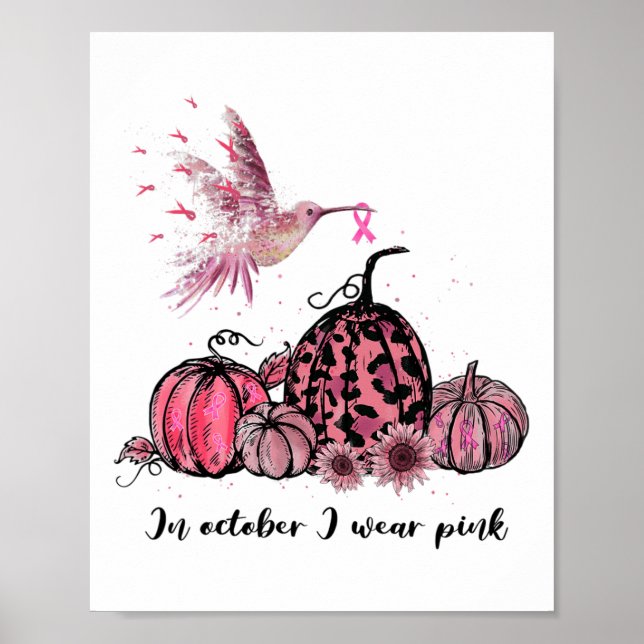 Oktober Wir tragen Pink Hummingbird Breast Cancer  Poster (Vorne)