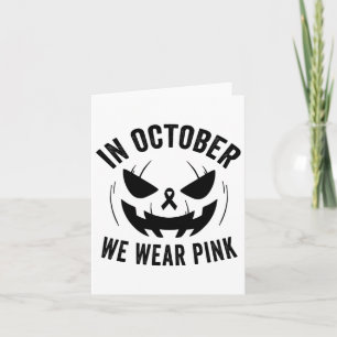 Oktober Wir tragen rosa Brustkrebs Halloween Jacko Karte