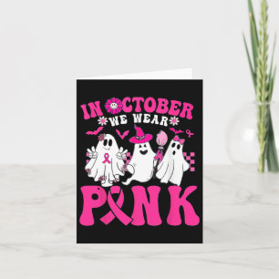 Oktober Wir tragen Rosa im Oktober Halloween Ghost Karte