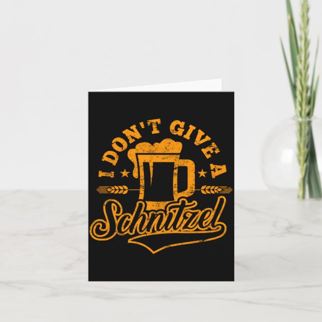 Oktoberfes I Don't Give A Schnitzel Beer Men Women Karte (Vorderseite)