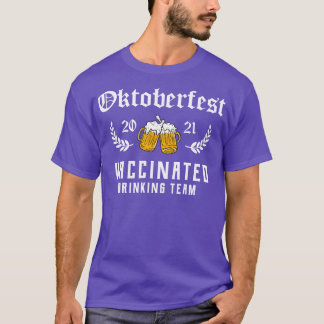 Oktoberfest 2021 Geimpftes Trinkteam T-Shirt
