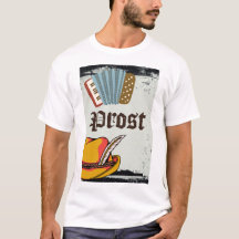 Oktoberfest Drink wie ein deutscher Prost-T - Shir