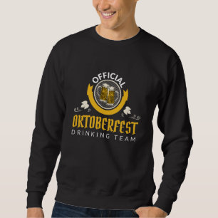 Oktoberfest Offizielles Drinkteam Bierfestival Sweatshirt