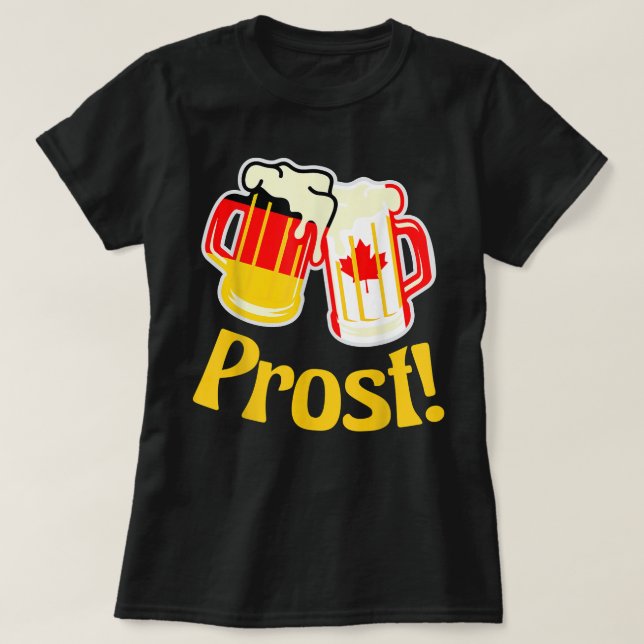 Oktoberfest Prost Deutschland und Kanada Eh T-Shirt (Design vorne)