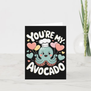 Oktopus mit Herzbylonen Sie sind mein Avocado Vale Karte