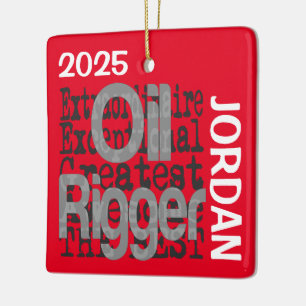 Öl Rigger Extraordinaire CUSTOM Keramikornament