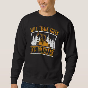 Ölbohrbäume Fracking Fracker Ölfeld Sweatshirt