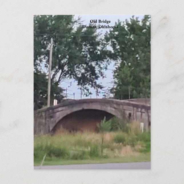 Old Bridge Durant, Oklahoma Postkarte (Vorderseite)