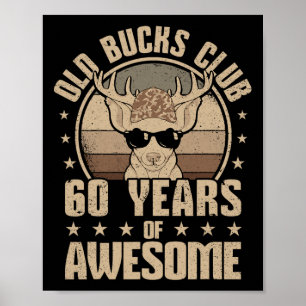 Old Bucks Club 60 Jahre Phantastischer Jäger 60. B Poster
