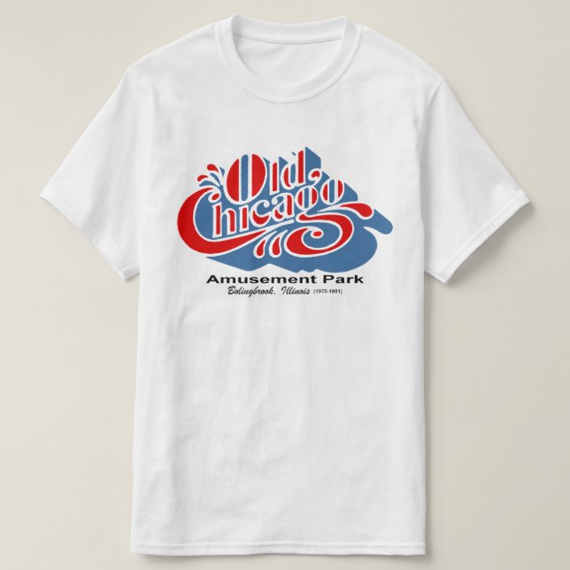 Old Chicago Amusement Park, Bolingbrook, Illinois T-Shirt (Design vorne)